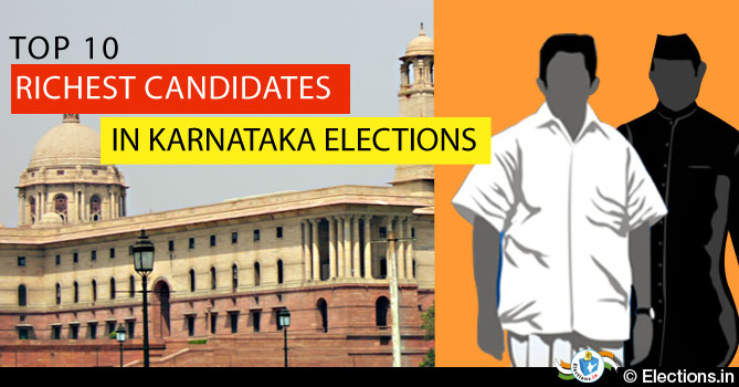 Top 10 richest candidates in Karnataka elections