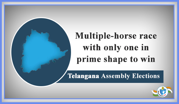 Telangana Elections - Multiple Horse Race